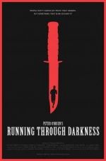 Watch Running Through Darkness Xmovies8