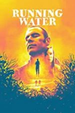 Watch Running Water Xmovies8