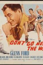 Watch Dont Go Near the Water Xmovies8