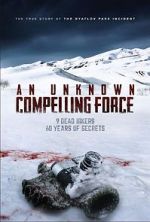 Watch An Unknown Compelling Force Xmovies8