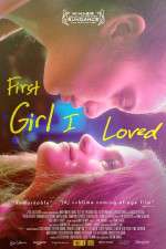Watch First Girl I Loved Xmovies8