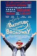 Watch Bathtubs Over Broadway Xmovies8