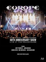 Watch Europe, the Final Countdown 30th Anniversary Show: Live at the Roundhouse Xmovies8