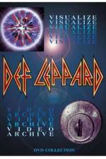 Watch Def Leppard Visualize - Video Archive Xmovies8