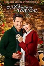 Watch Our Christmas Love Song Xmovies8