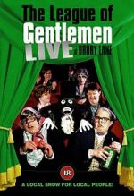 Watch The League of Gentlemen: Live at Drury Lane Xmovies8