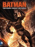 Watch Batman: The Dark Knight Returns, Part 2 Xmovies8