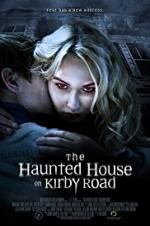 Watch The Haunted House on Kirby Road Xmovies8