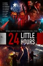 Watch 24 Little Hours Xmovies8
