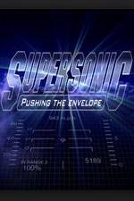Watch Supersonic: Pushing the Envelope Xmovies8