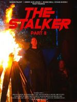 Watch The Stalker: Part II Xmovies8