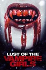 Watch Lust of the Vampire Girls Xmovies8