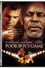 Watch Poor Boy's Game Xmovies8