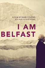 Watch I Am Belfast Xmovies8