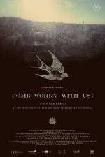 Watch Come Worry with Us! Xmovies8