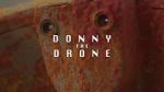 Watch Donny the Drone Xmovies8