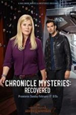 Watch Chronicle Mysteries: Recovered Xmovies8