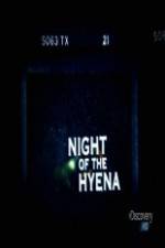 Watch Discovery Channel Night of the Hyena Xmovies8