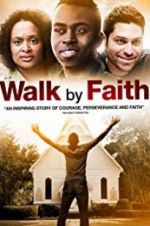 Watch Walk by Faith Xmovies8