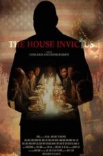 Watch The House Invictus Xmovies8
