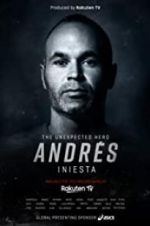 Watch Andrs Iniesta: The Unexpected Hero Xmovies8