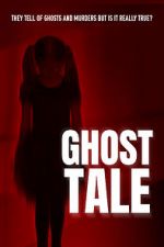 Watch Ghost Tale Xmovies8