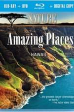 Watch Nature Amazing Places Hawaii Xmovies8