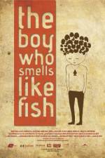 Watch The Boy Who Smells Like Fish Xmovies8