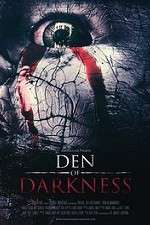 Watch Den of Darkness Xmovies8