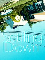 Watch Settling Down Xmovies8