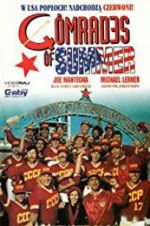 Watch The Comrades of Summer Xmovies8