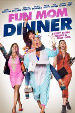 Watch Fun Mom Dinner Xmovies8