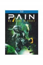 Watch Pain - We Come in Peace Xmovies8