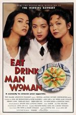 Watch Eat Drink Man Woman Xmovies8