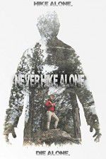 Watch Never Hike Alone Xmovies8