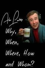 Watch Alan Partridge: Why, When, Where, How and Whom? Xmovies8