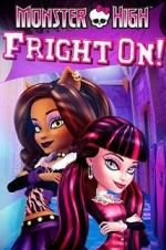 Watch Monster High: Fright On! Xmovies8