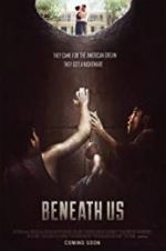 Watch Beneath Us Xmovies8
