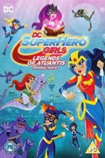 Watch DC Super Hero Girls: Legends of Atlantis Xmovies8