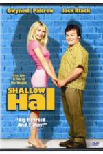 Watch Shallow Hal Xmovies8