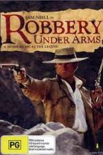 Watch Robbery Under Arms Xmovies8