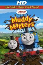Watch Thomas & Friends Muddy Matters Xmovies8