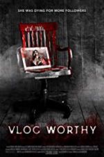 Watch Vlogworthy Xmovies8