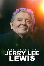 The Story of Jerry Lee Lewis xmovies8