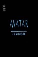 Watch Avatar: A New Dimension Xmovies8