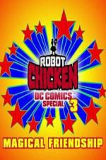 Watch Robot Chicken DC Comics Special III: Magical Friendship Xmovies8
