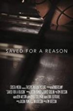 Watch Saved for a Reason Xmovies8