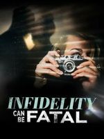 Watch Infidelity Can Be Fatal Xmovies8