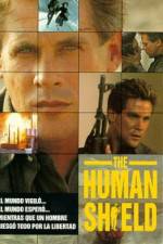 Watch The Human Shield Xmovies8