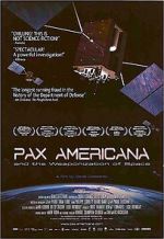 Watch Pax Americana and the Weaponization of Space Xmovies8